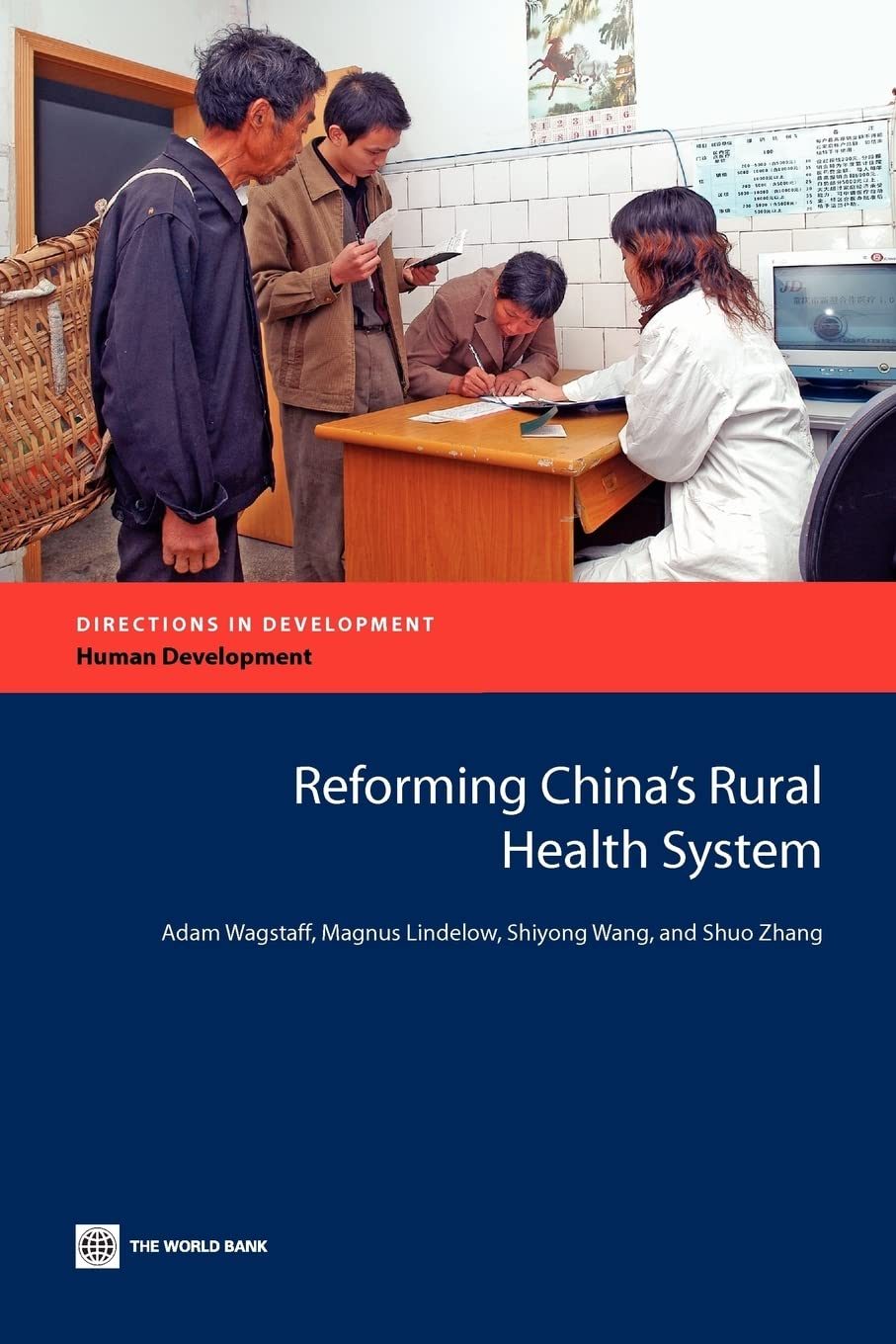 Reforming China'S Rural Health System (Directions In Development) (Directions In Development: Human Development),Used