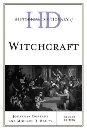 Historical Dictionary Of Witchcraft (Historical Dictionaries Of Religions, Philosophies, And Movements Series),Used