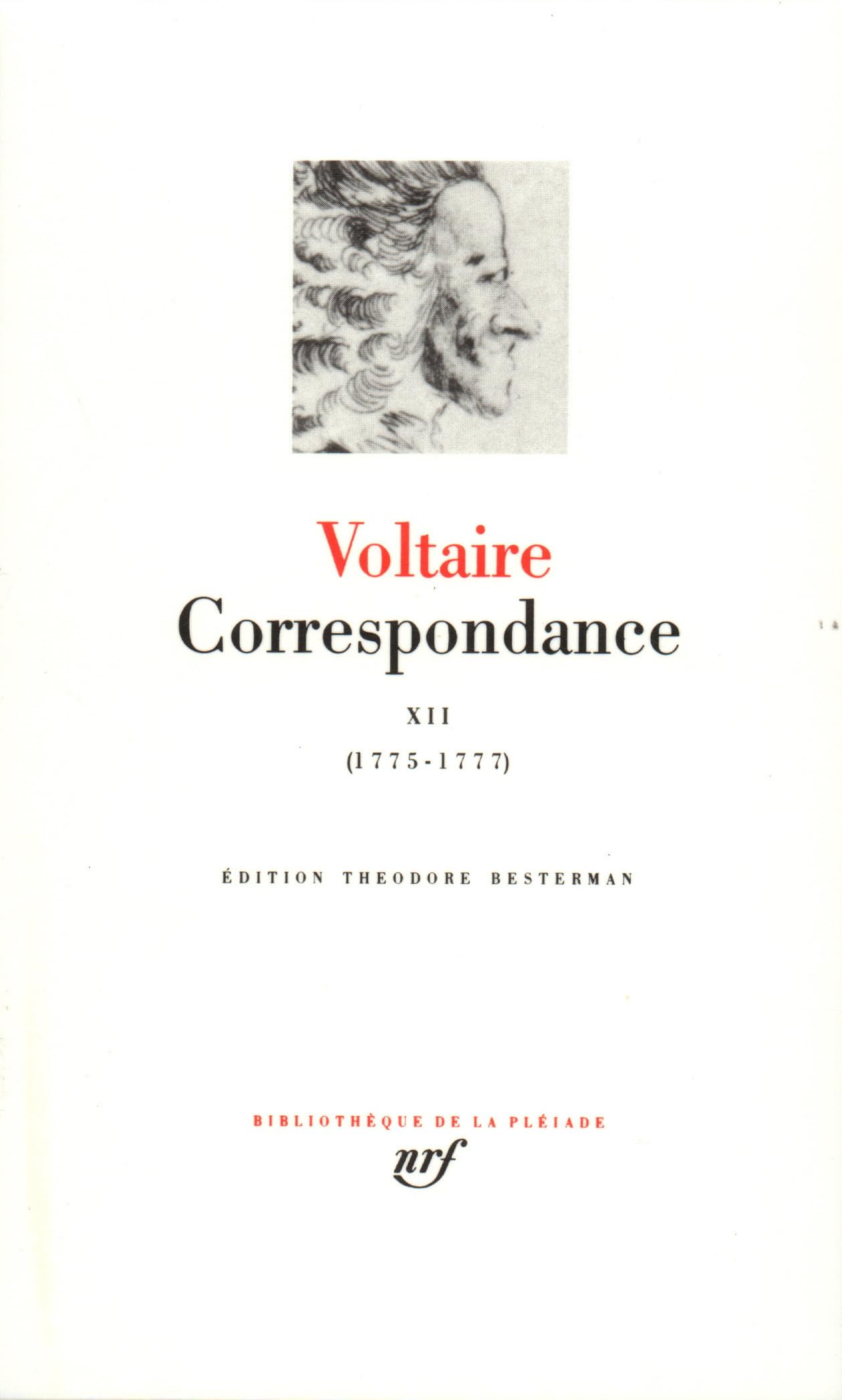 Correspondance 12 /J anvier 1775Juin 1777 (French Edition) Bibliotheque de la Pleiade,Used