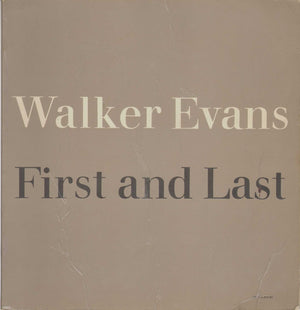 Walker Evans First And Last