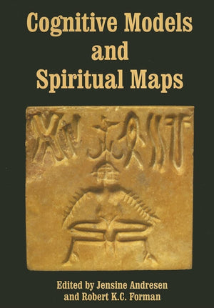 Cognitive Models and Spiritual Maps: Interdisciplinary Explorations of Religious Experience (Journal of Consciousness Studies,),Used