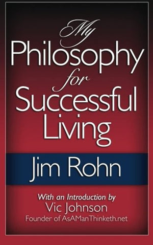 My Philosophy For Successful Living,New