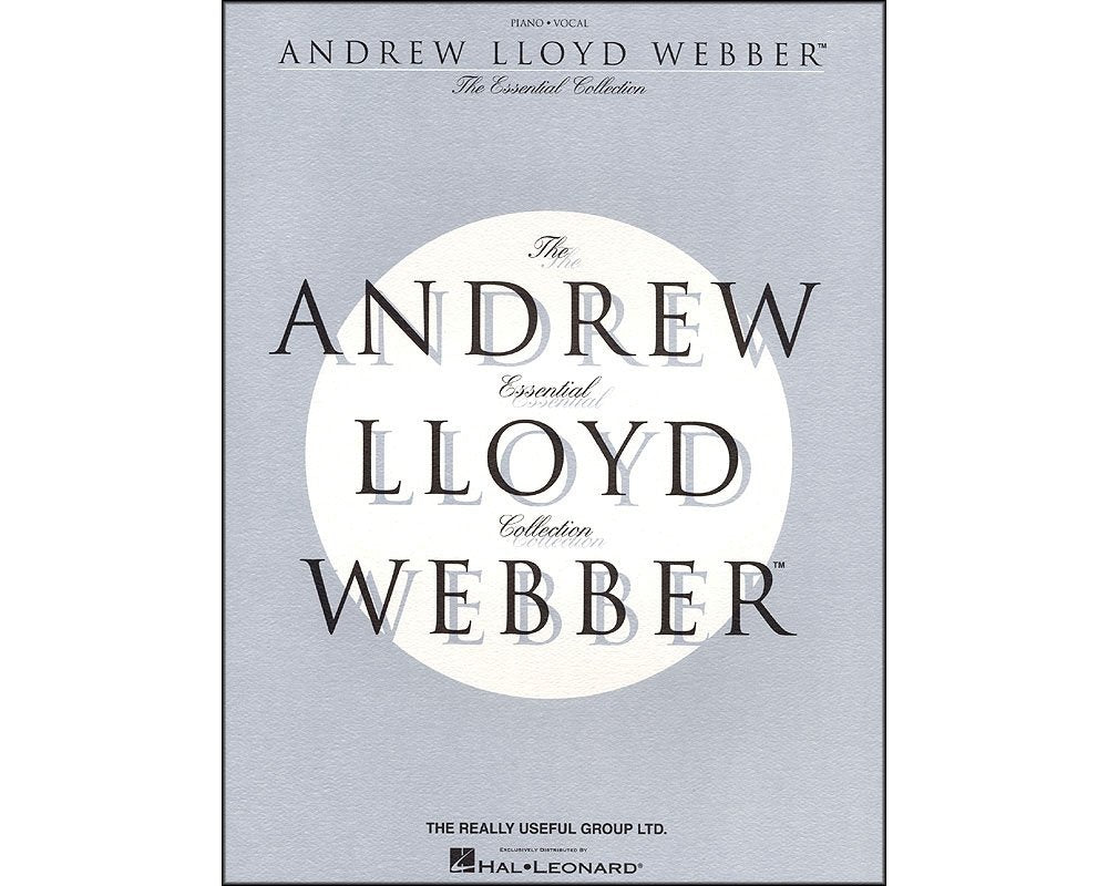 The Essential Andrew Lloyd Webber Collection Piano, Vocal and Guitar Chords,New