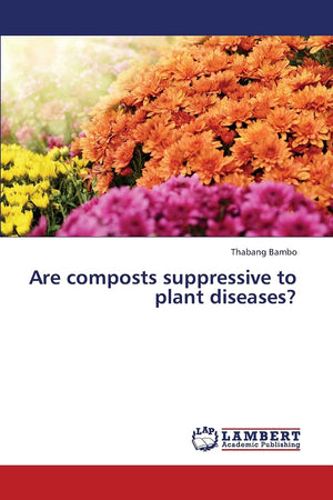 Are composts suppressive to plant diseases?,Used