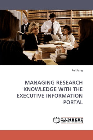 Managing Research Knowledge with the Executive Information Portal,Used