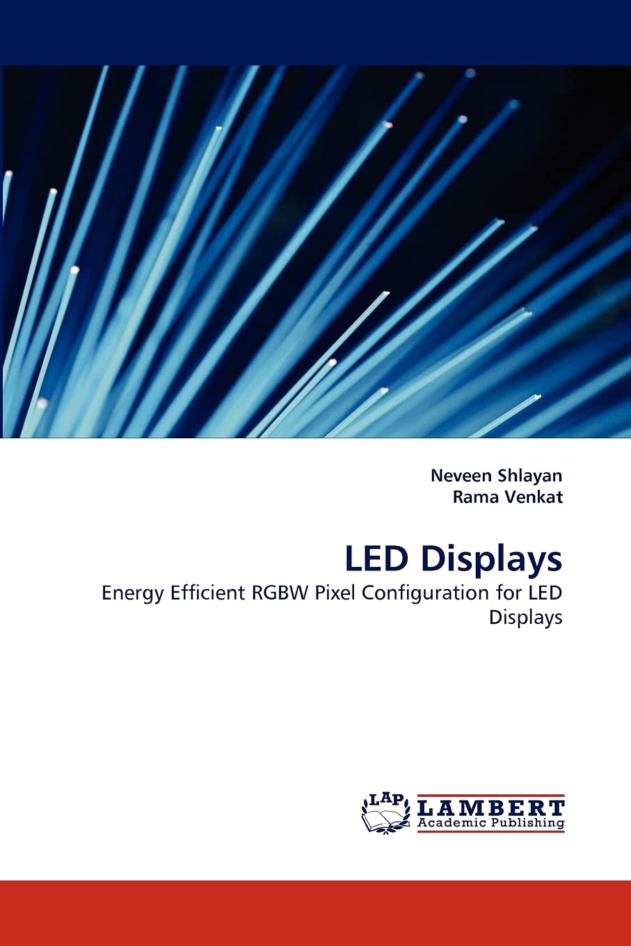 LED Displays: Energy Efficient RGBW Pixel Configuration for LED Displays,Used