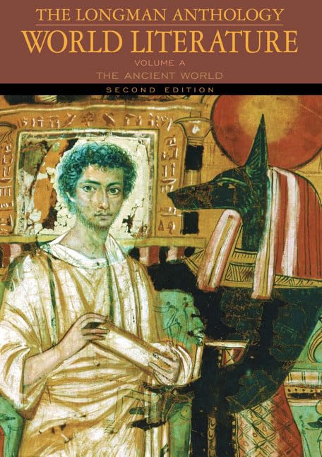 Longman Anthology of World Literature, The: The Ancient World, Volume A,Used