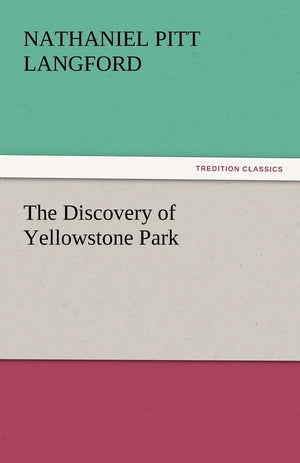 The Discovery of Yellowstone Park,Used