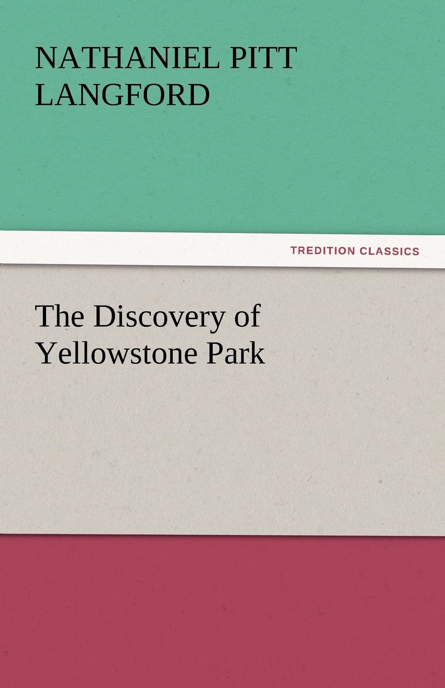 The Discovery of Yellowstone Park,Used