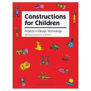 Constructions for Children: Projects in Design Technology,Used