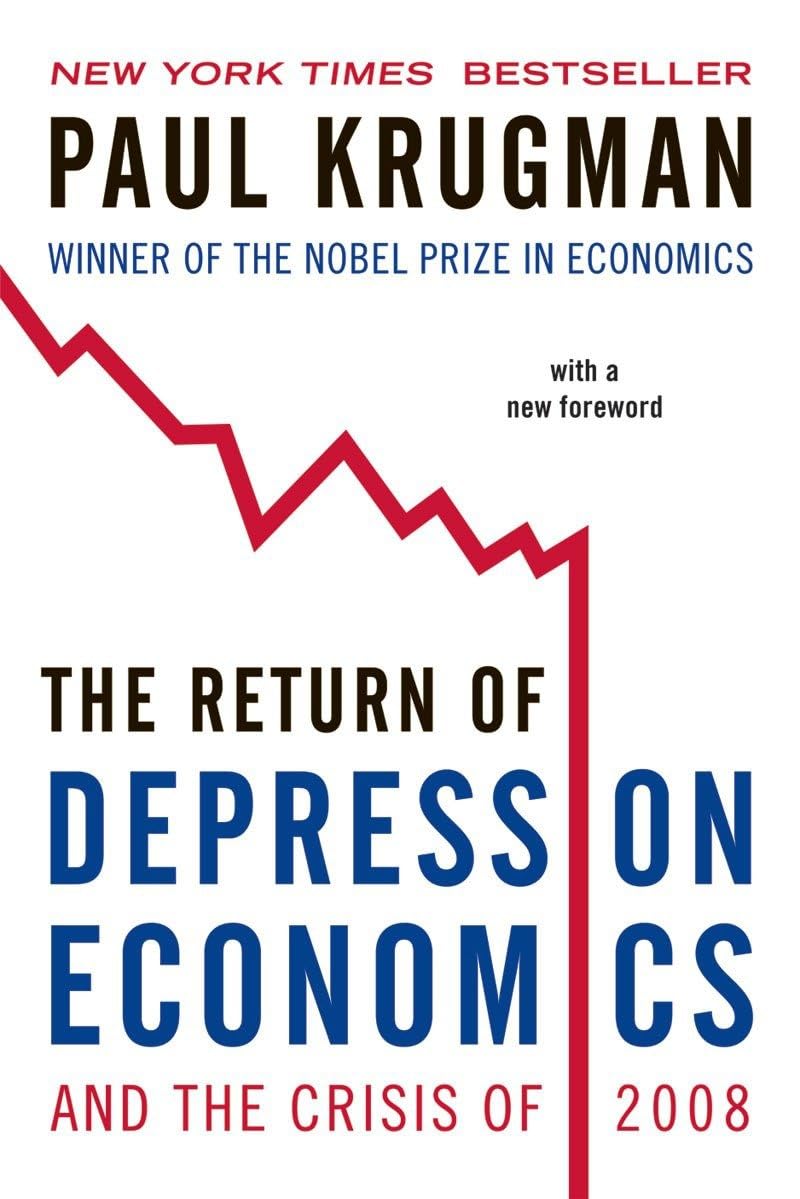 The Return of Depression Economics and the Crisis of 2008,Used
