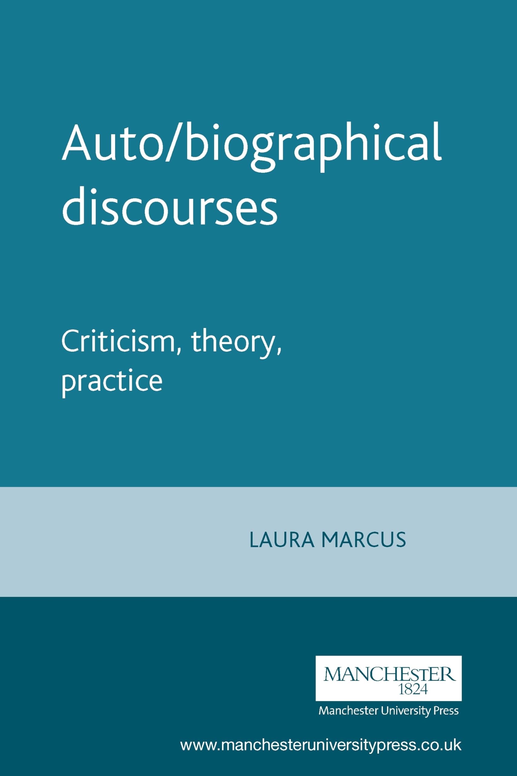 Auto/biographical discourses: Criticism, theory, practice,Used
