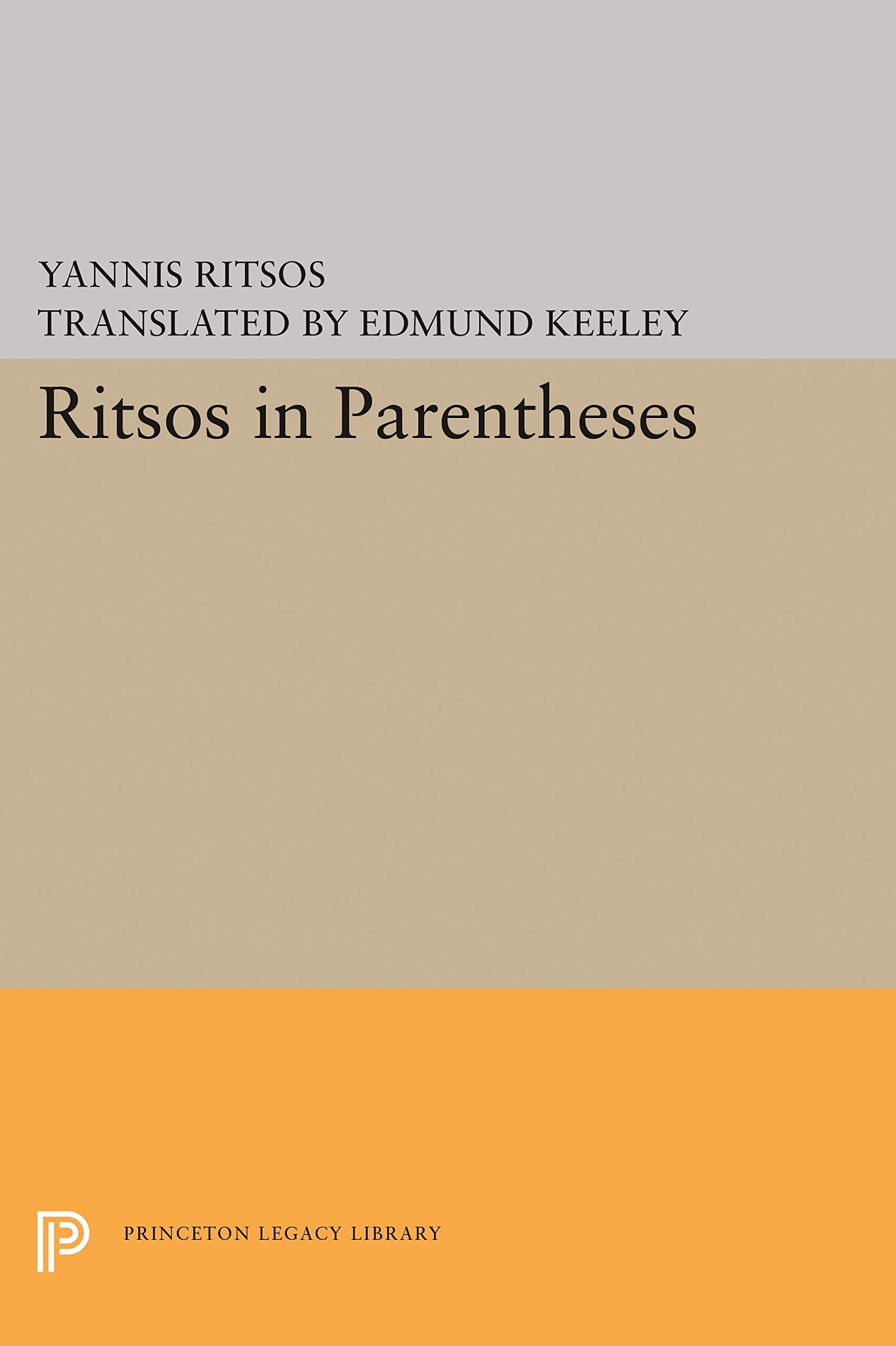 Ritsos in Parentheses (The Lockert Library of Poetry in Translation, 102),Used