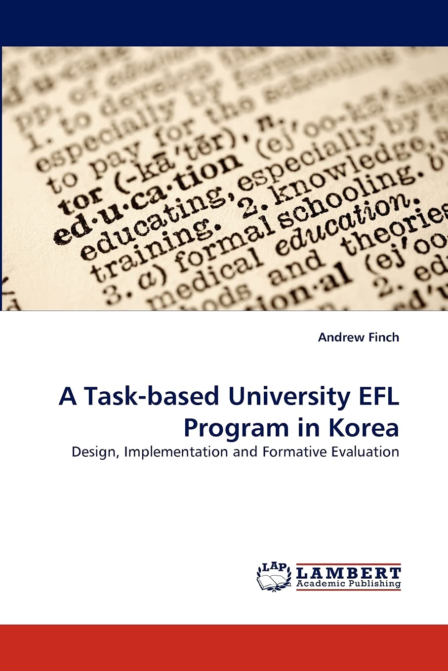 A Taskbased University EFL Program in Korea: Design, Implementation and Formative Evaluation,Used