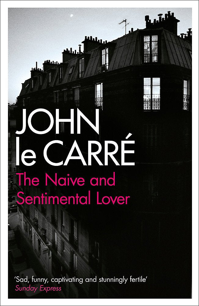 The Naive and Sentimental Lover [Paperback] John Le Carre,Used