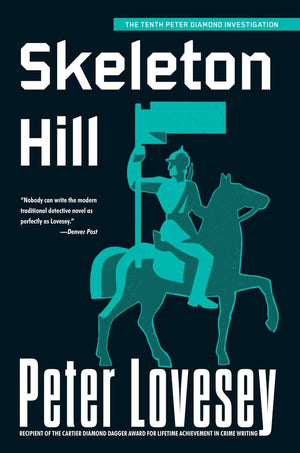 Skeleton Hill (A Detective Peter Diamond Mystery)