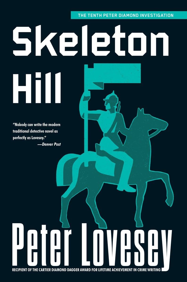 Skeleton Hill (A Detective Peter Diamond Mystery)