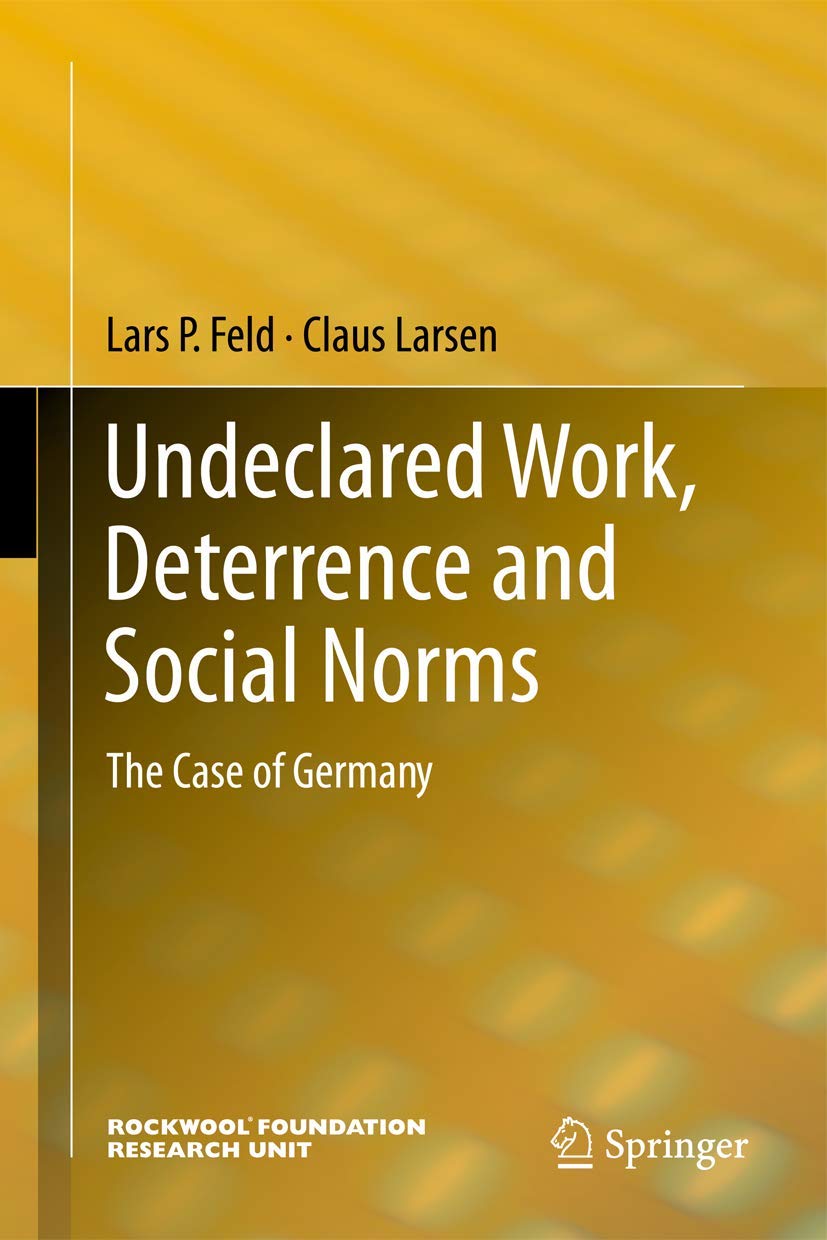 Undeclared Work, Deterrence and Social Norms: The Case of Germany,Used