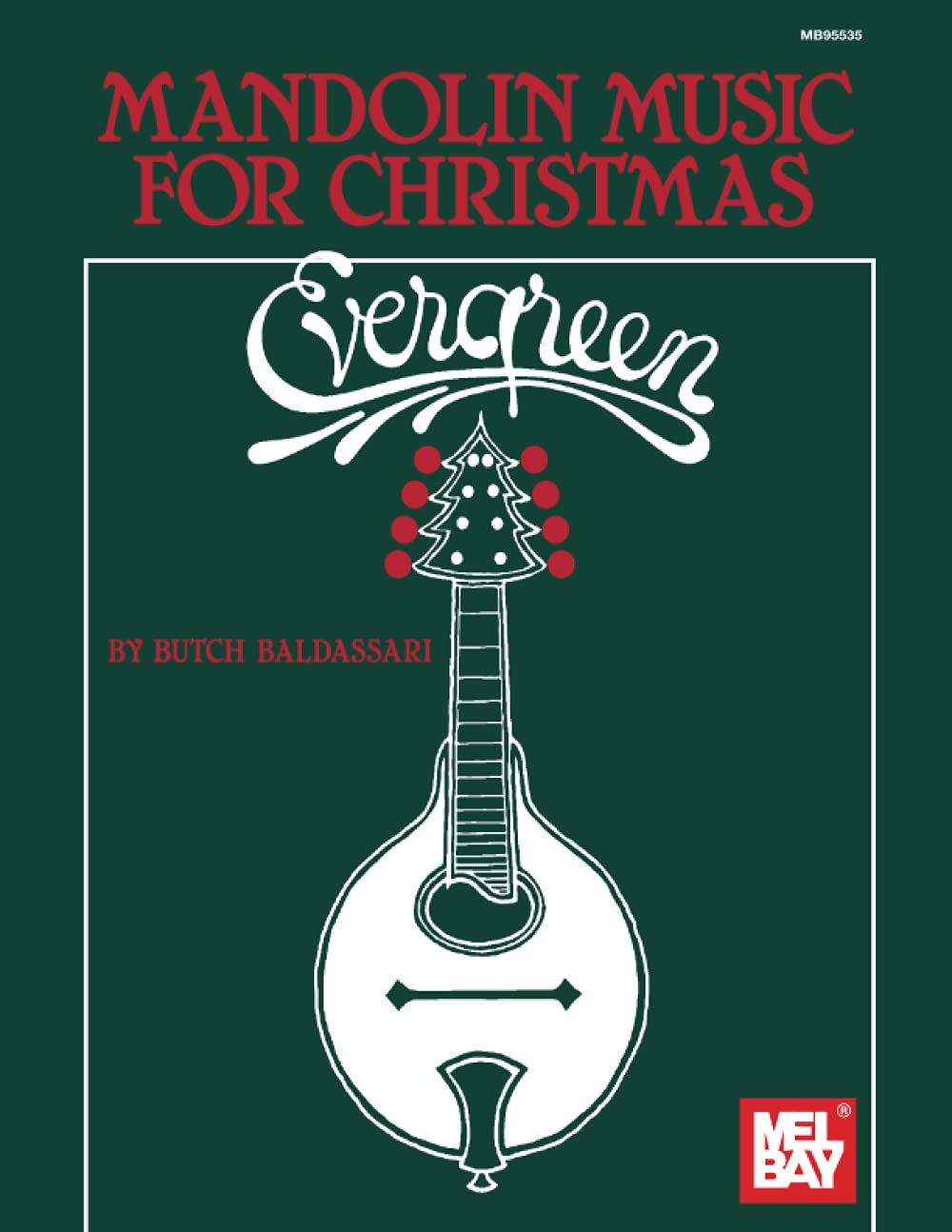 Evergreen: Mandolin Music for Christmas,New