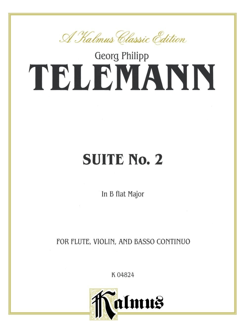 Suite No. 2 In Bflat Major (Kalmus Edition),New