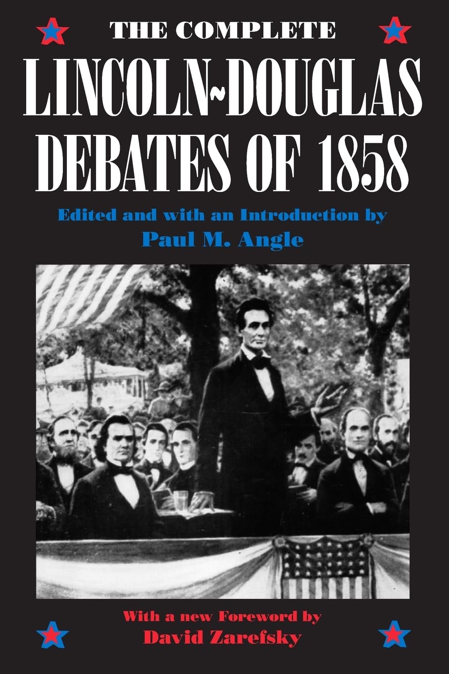 The Complete LincolnDouglas Debates of 1858,Used