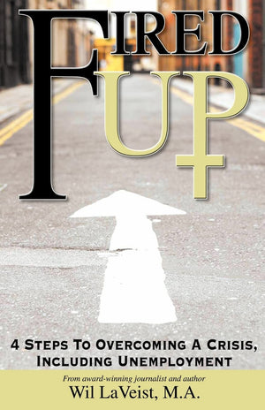 Fired Up: How To Win When You Lose Your Job,Used