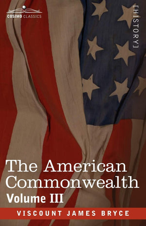 The American Commonwealth  Volume III,Used