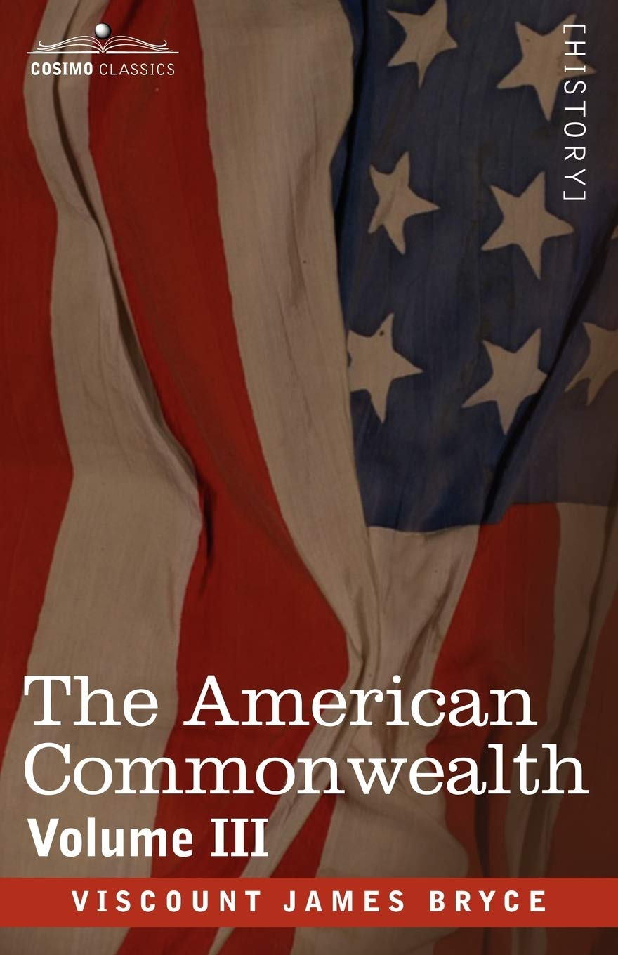 The American Commonwealth  Volume III,Used