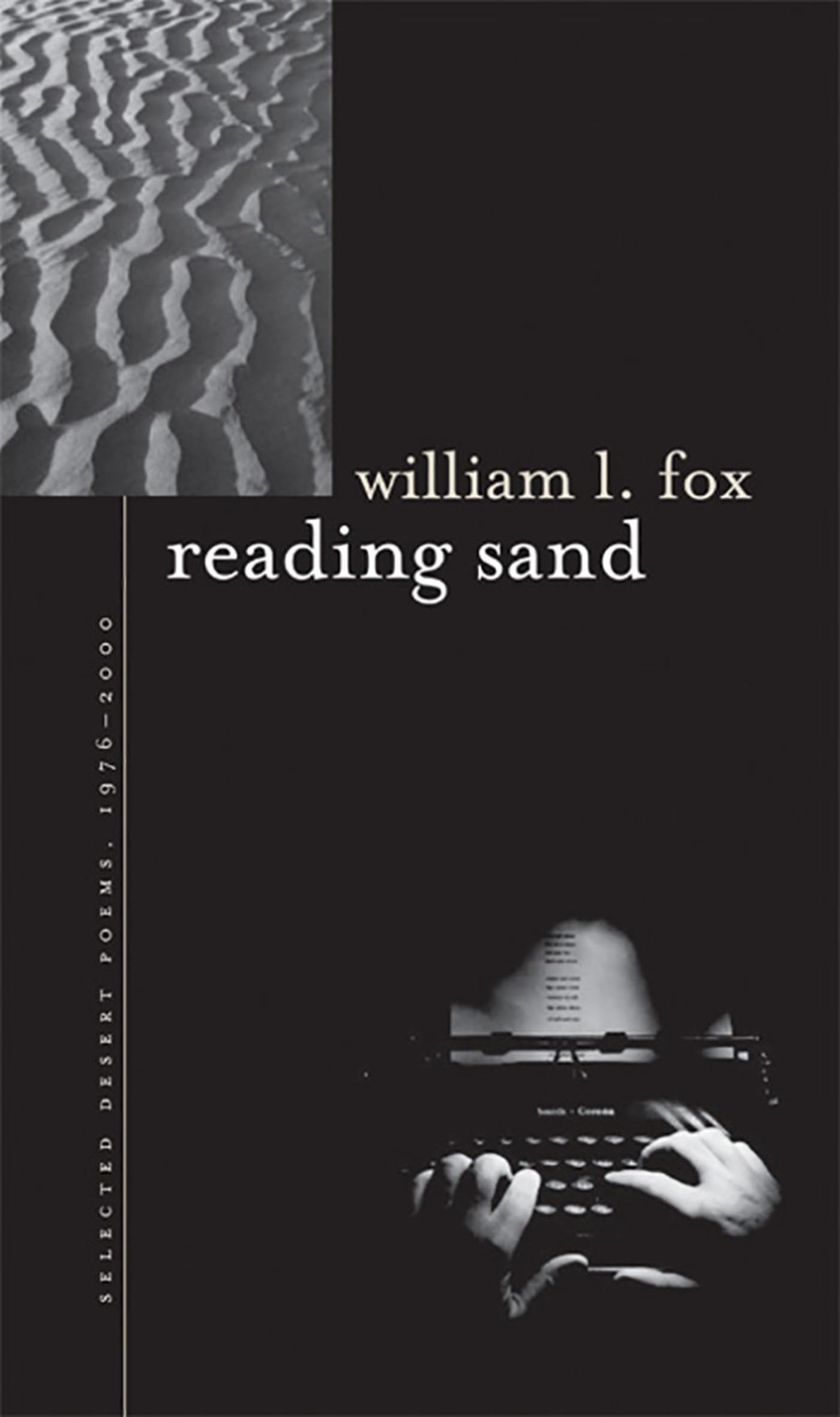 Reading Sand: Selected Desert Poems, 19762000 (Western Literature And Fiction Series),Used