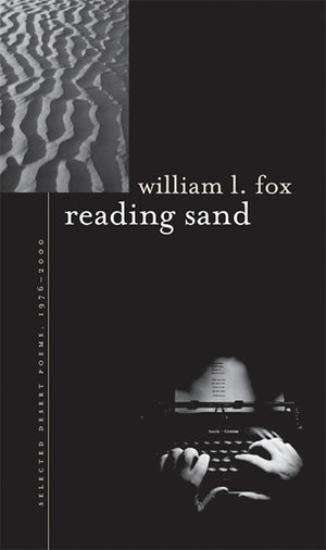Reading Sand: Selected Desert Poems, 19762000 (Western Literature And Fiction Series),Used
