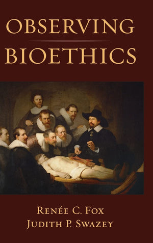Observing Bioethics,Used