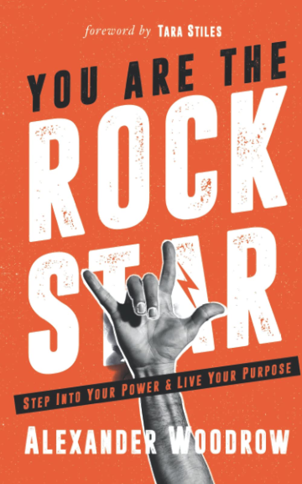 You Are The Rock Star: Step Into Your Power And Live Your Purpose,Used