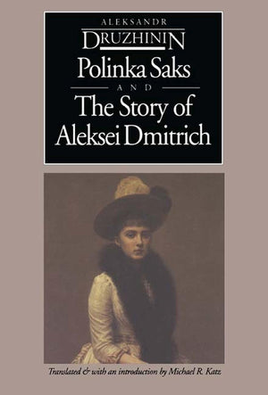 Polinka Saks And The Story Of Aleksei (European Classics),Used