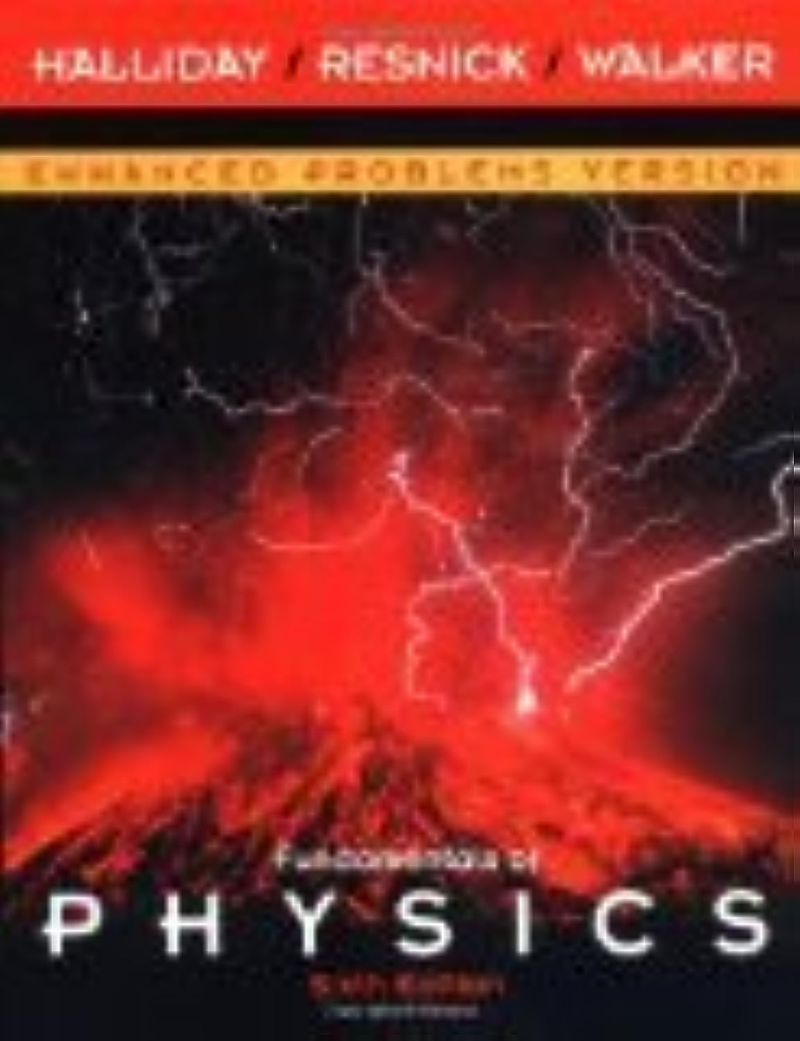 Fundamentals of Physics: Enhanced Problems Version, Sixth Edition,Used