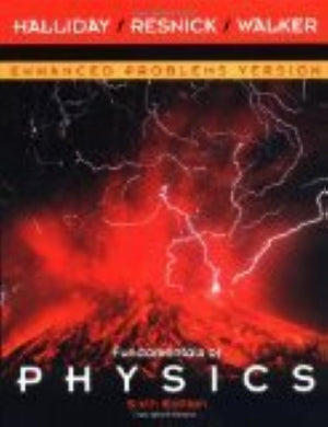 Fundamentals of Physics: Enhanced Problems Version, Sixth Edition,Used