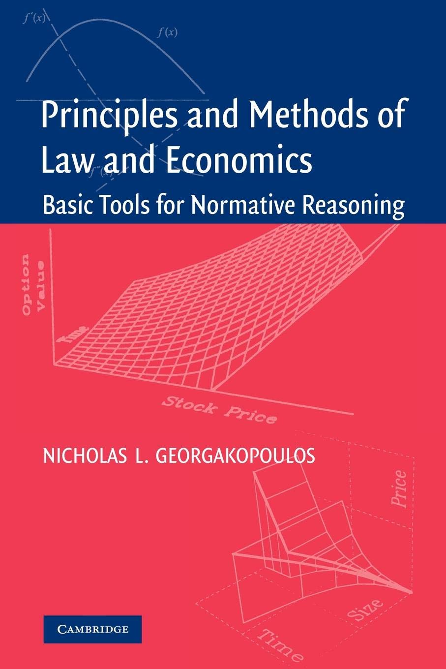 Principles and Methods of Law and Economics:,New