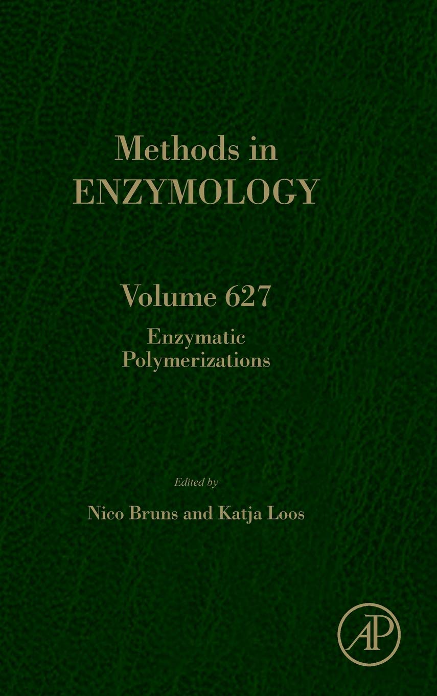 Enzymatic Polymerizations (Volume 627) (Methods in Enzymology, Volume 627),Used
