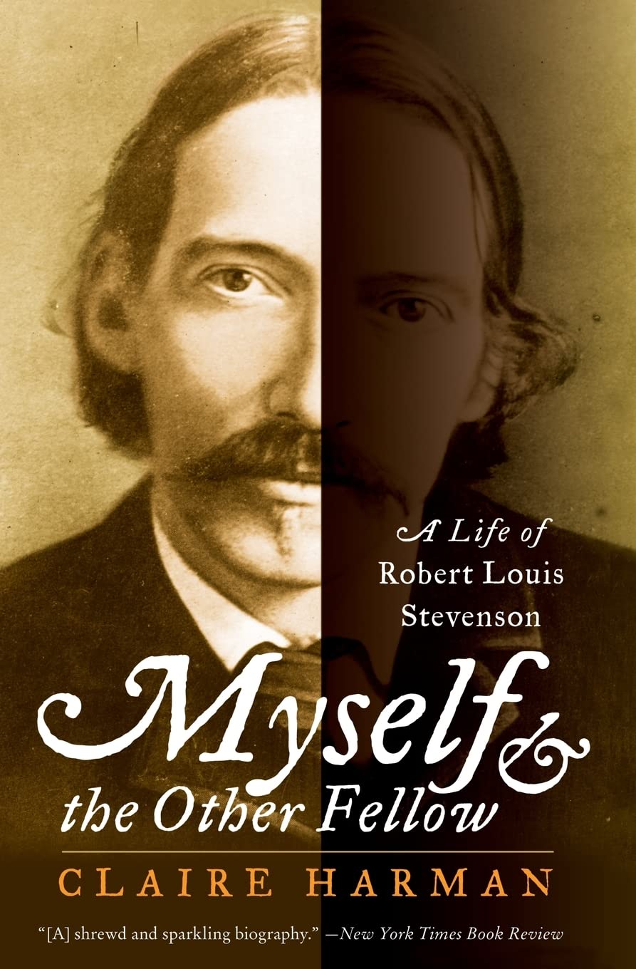 Myself and the Other Fellow: A Life of Robert Louis Stevenson,Used