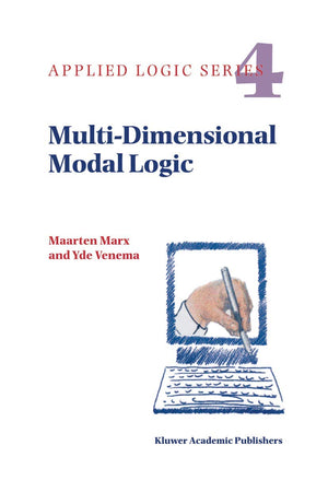 MultiDimensional Modal Logic (Applied Logic Series, 4),Used