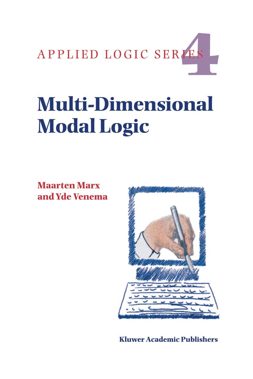 MultiDimensional Modal Logic (Applied Logic Series, 4),Used