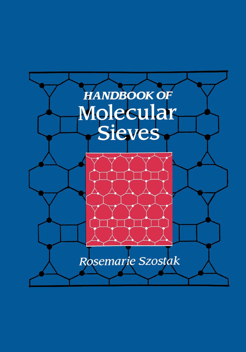 Handbook Of Molecular Sieves: Structures,Used