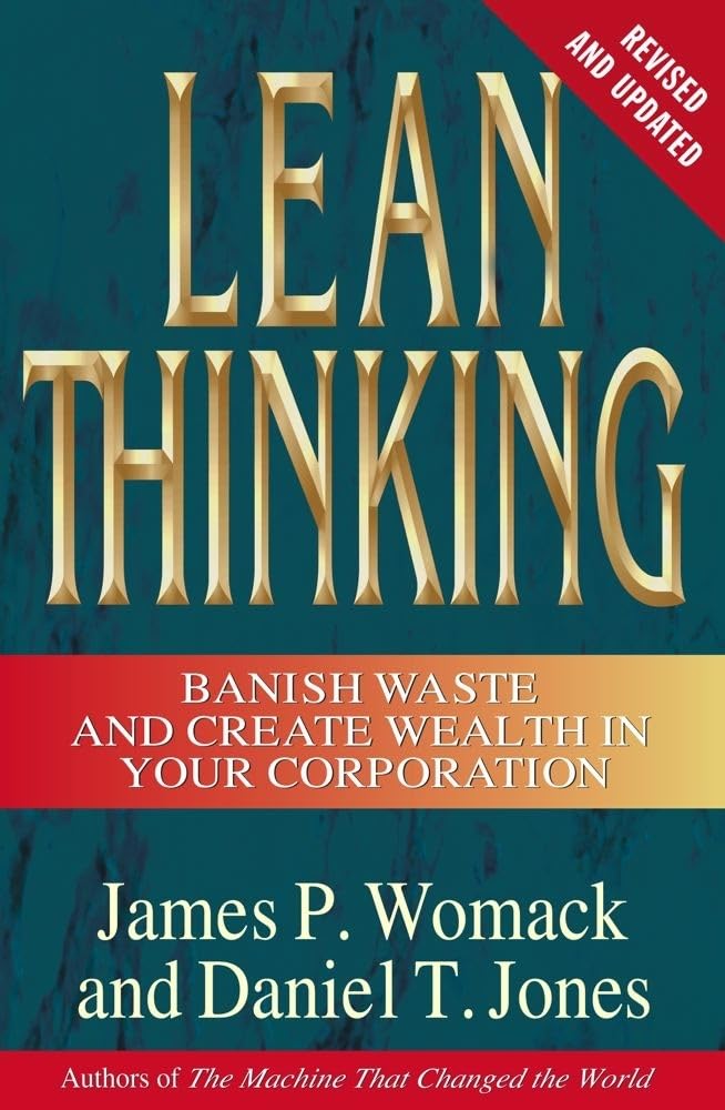 Lean Thinking: Banish Waste and Create Wealth in Your Corporation, Revised and Updated,New
