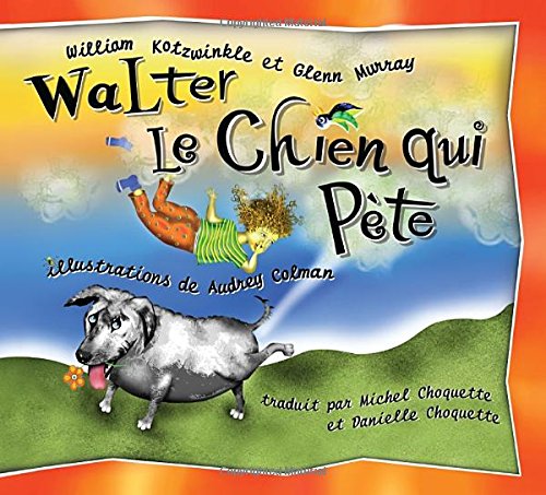 Walter Le Chien Qui Pete: Walter The Farting Dog, Frenchlanguage Edition (French Edition),Used