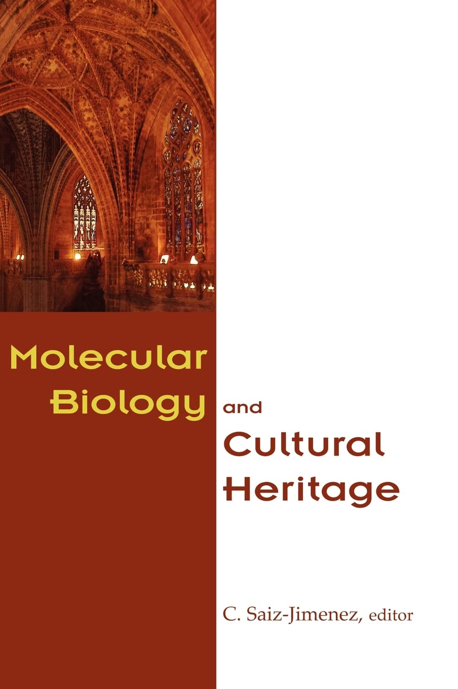 Molecular Biology & Cultural Heritage,New