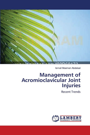 Management of Acromioclavicular Joint Injuries: Recent Trends,Used