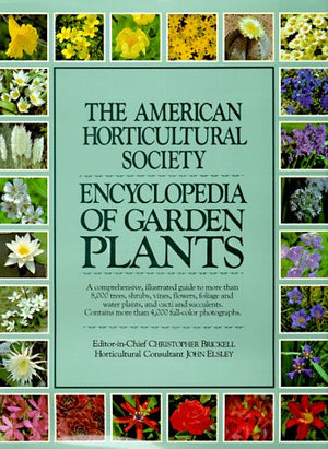 American Horticultural Society Encyclopedia of Garden Plants,New