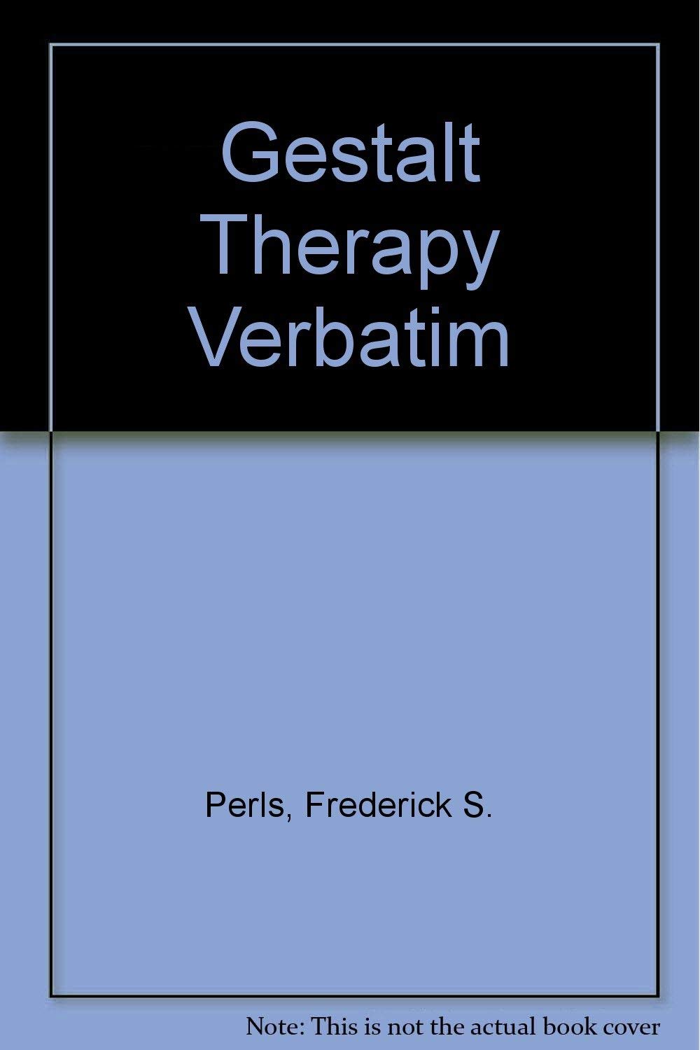Gestalt Therapy Verbatim,Used