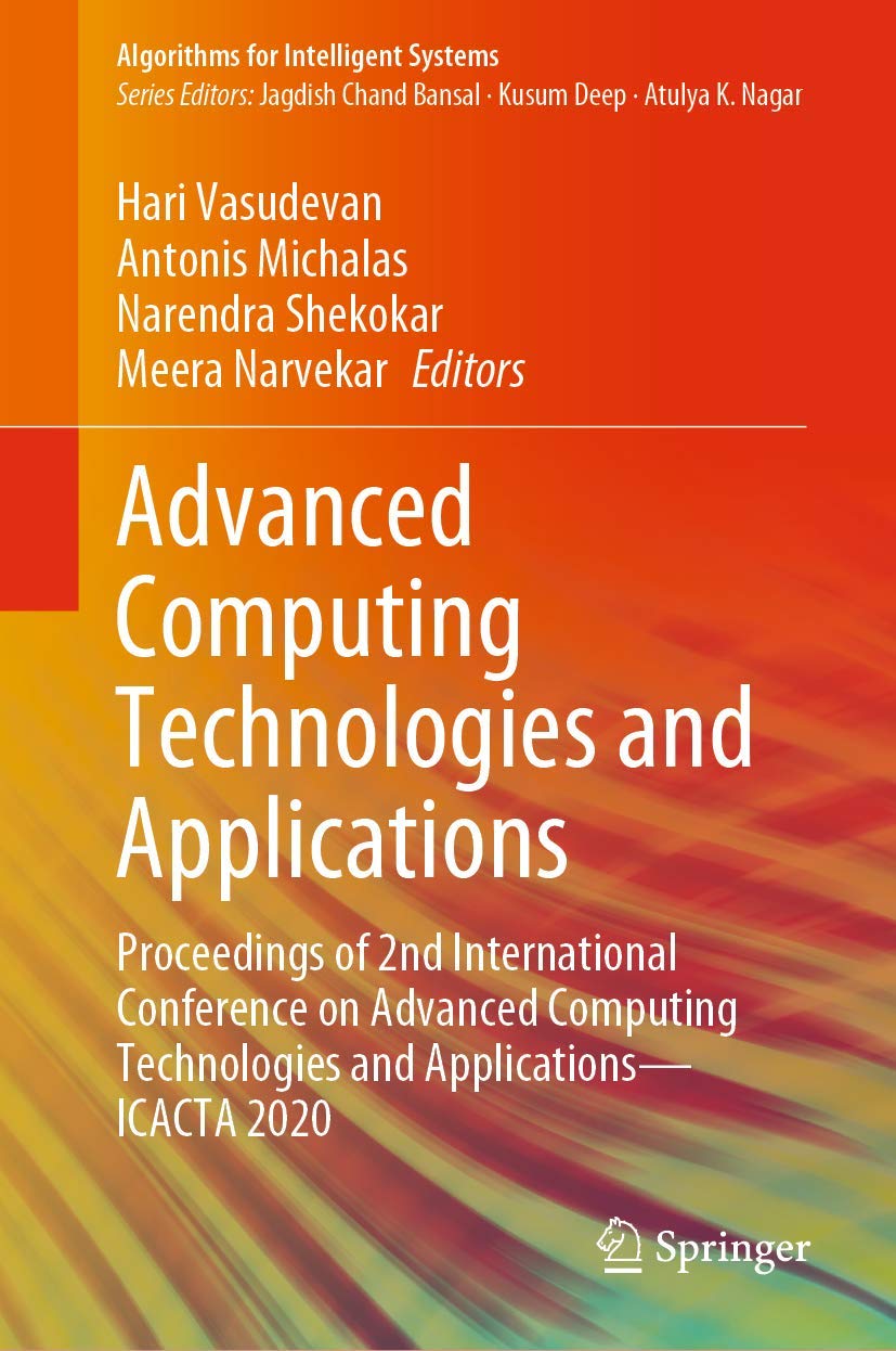 Advanced Computing Technologies and Applications: Proceedings of 2nd International Conference on Advanced Computing Technologies,Used