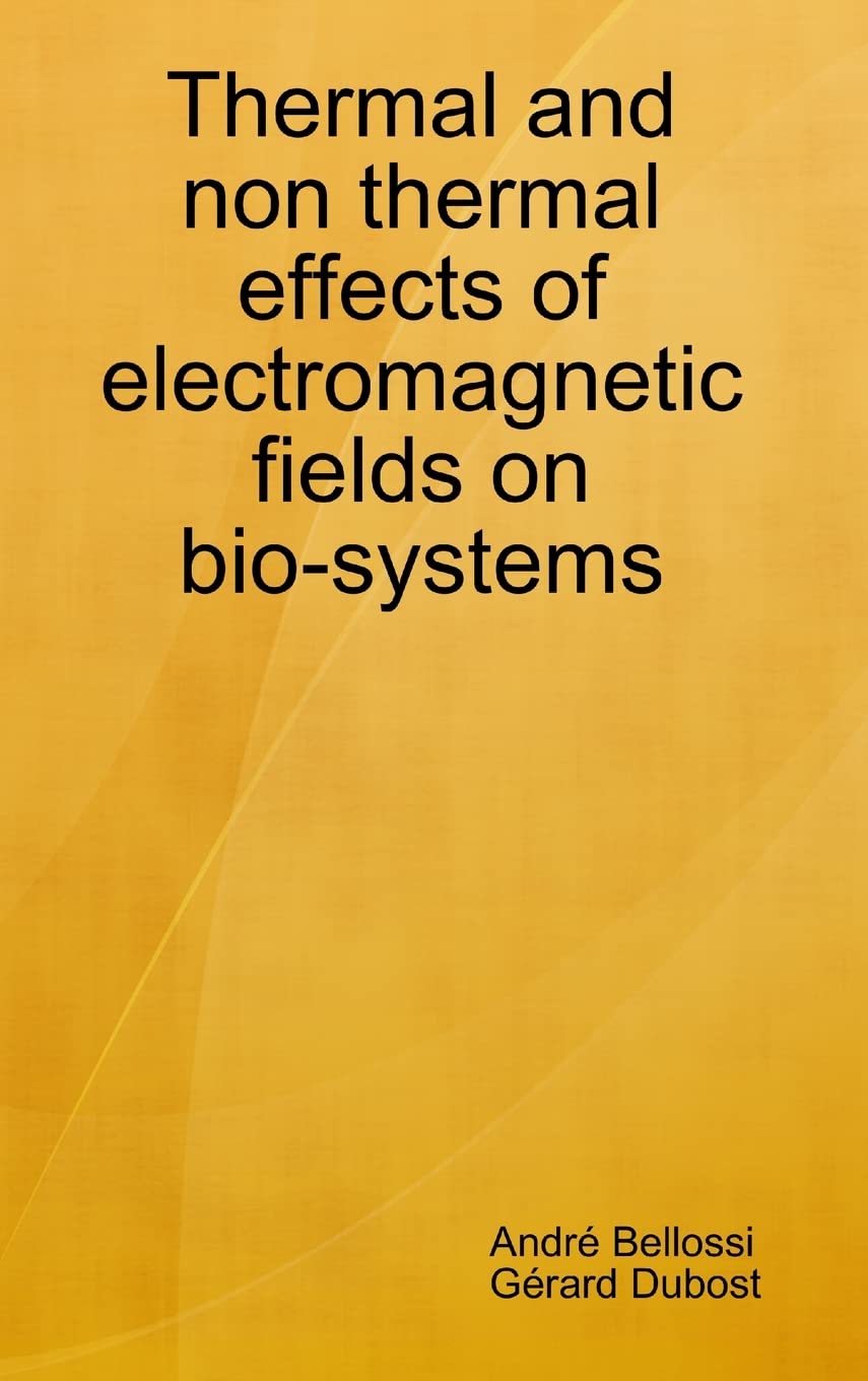 Thermal And Non Thermal Effects Of Electromagnetic Fields In Biosystems,New