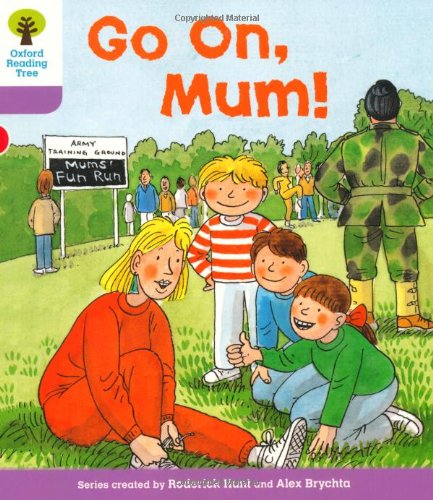 Oxford Reading Tree: Level 1+: More First Sentences A: Go on Mum,Used